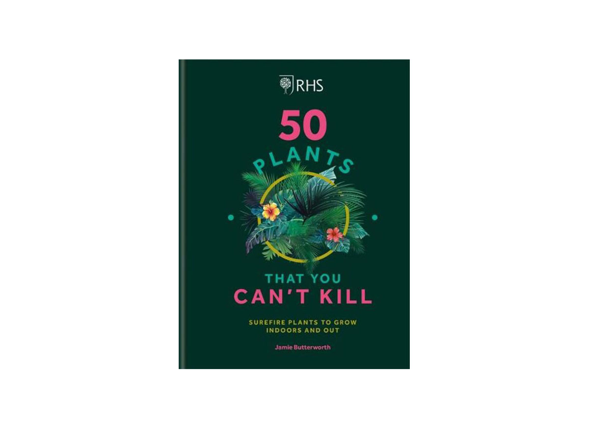RHS 50 plants you can't kill