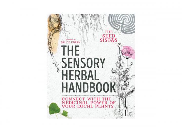 The sensory herbal handbook